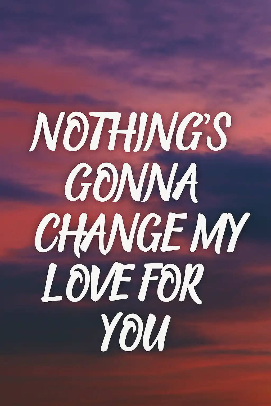 Nothing’s Gonna Change My Love for You Piano Notes Cover Image