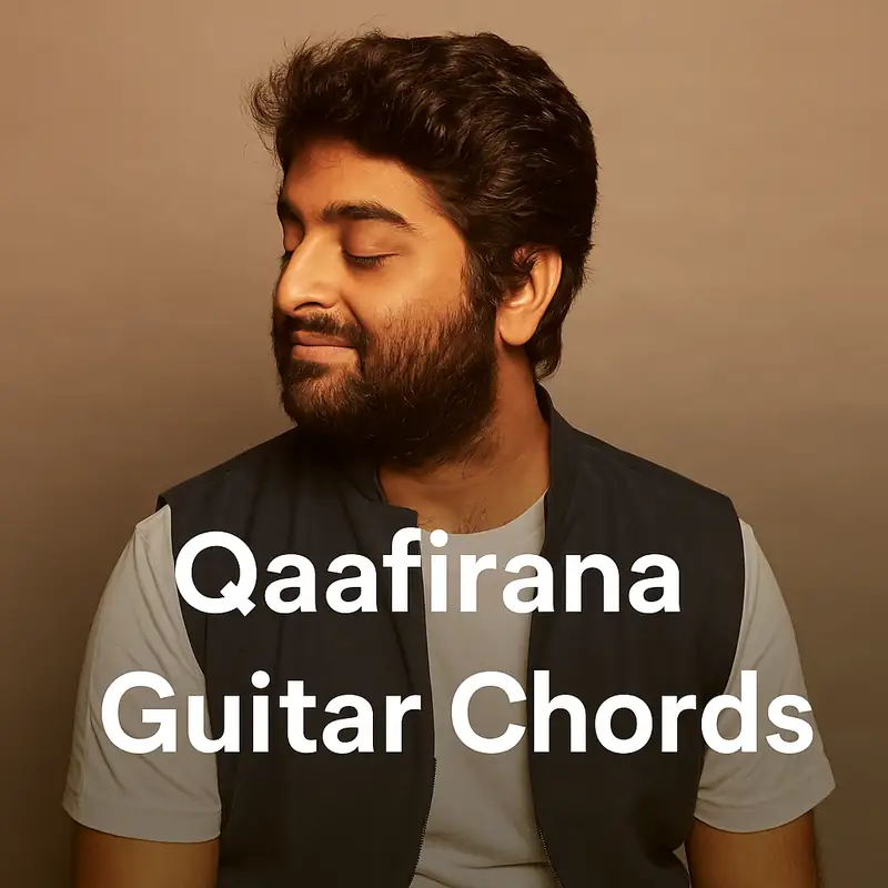 Arijit Singh with eyes closed and text "Qaafirana Guitar Chords" for GSMA blog tutorial