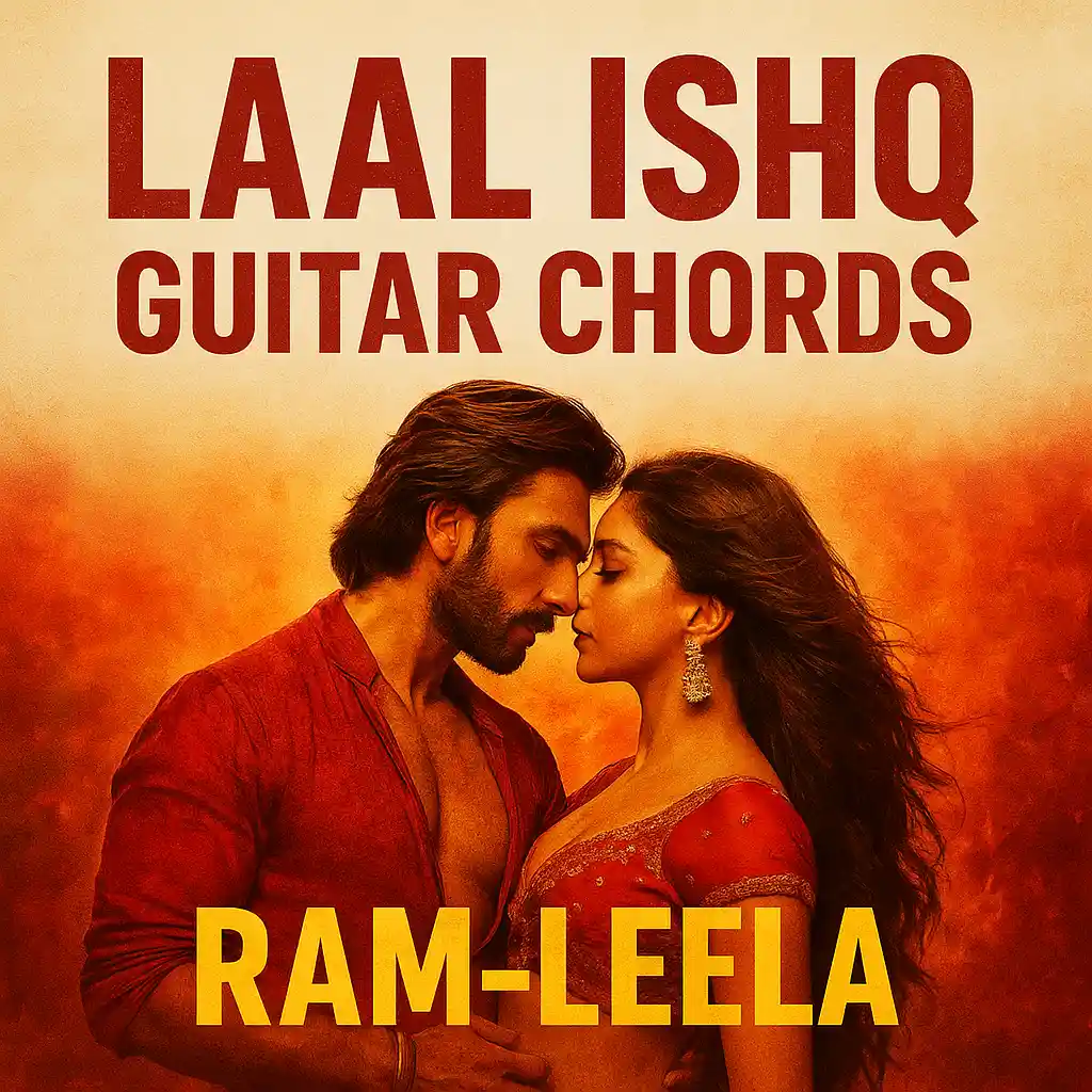 Laal Ishq Guitar Chords from Ram-Leela | Arijit Singh Song Poster