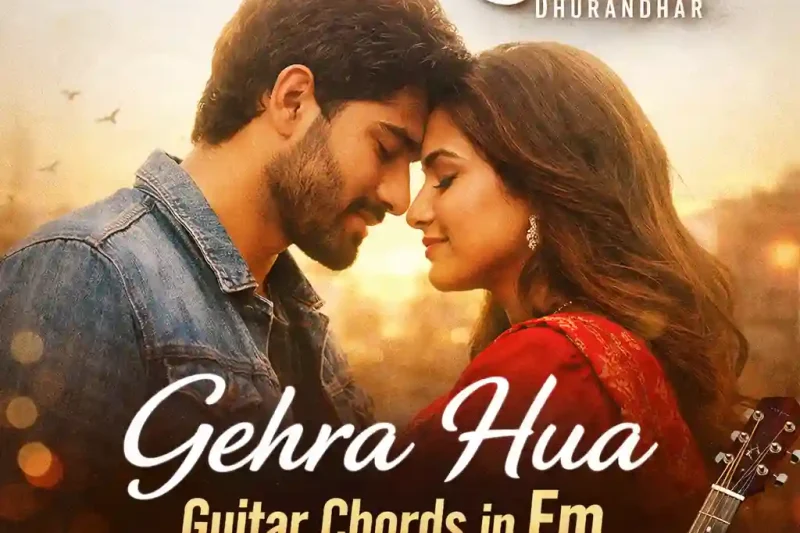 Gehra Hua Guitar Chords in Em | Dhurandhar | With Strumming Video Guide