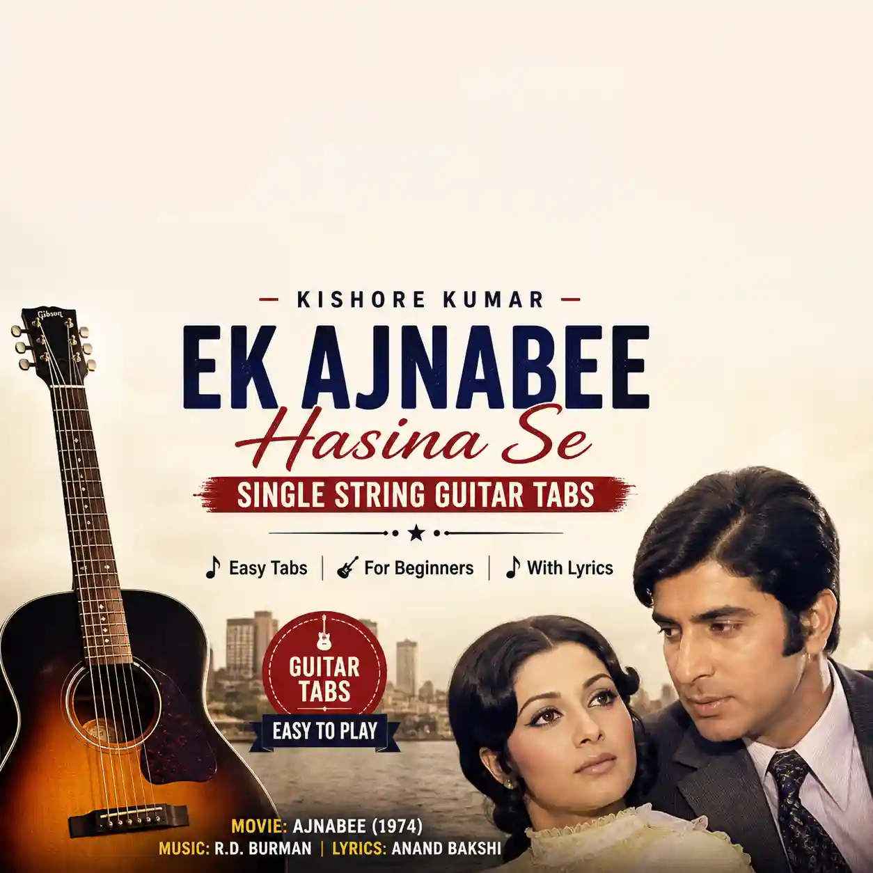 Ek Ajnabee Hasina Se guitar tabs single string easy beginner Kishore Kumar song