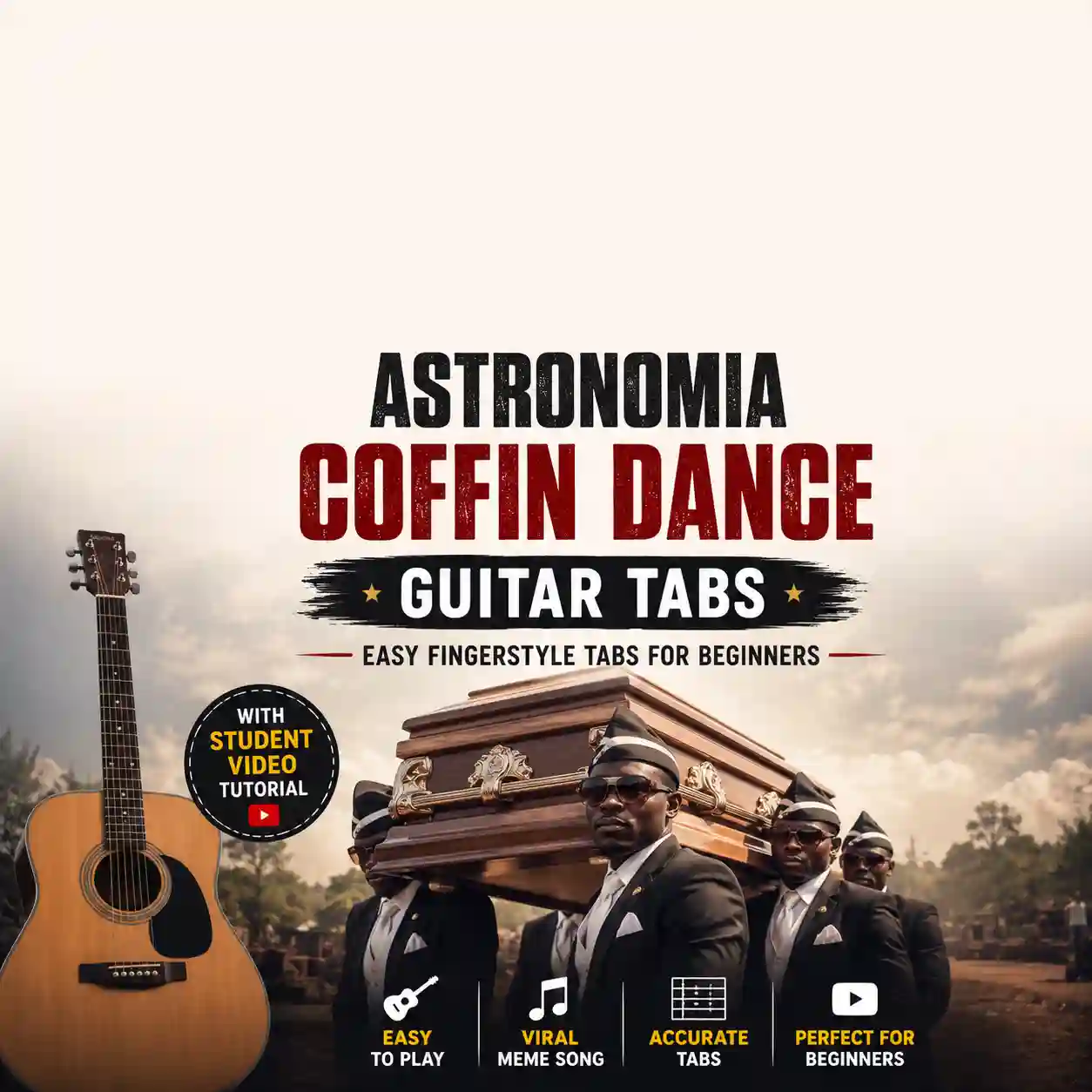 Astronomia Coffin Dance Guitar Tabs featured image showing the viral Coffin Dance meme theme with easy fingerstyle guitar tabs tutorial for beginners.