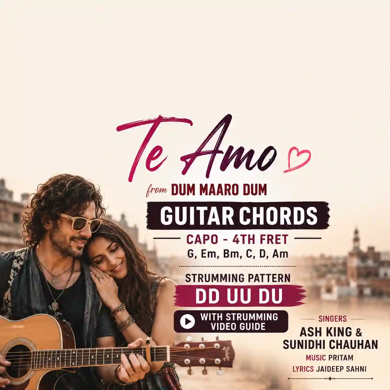 Te Amo guitar chords and strumming pattern with Capo 4th fret
