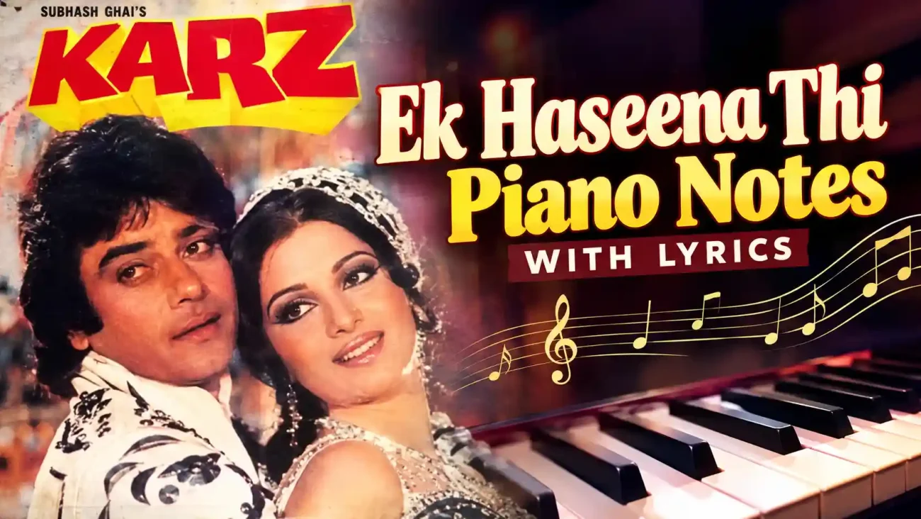 Ek Haseena Thi piano notes with lyrics from the movie Karz
